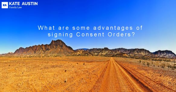 What are the advantages of Consent Orders