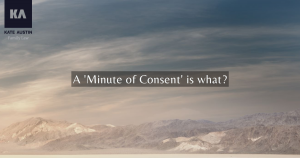 A 'Minute of Consent' is what