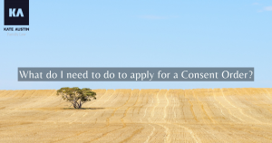 What do I need to do to apply for a Consent Order?