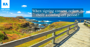 consent orders cooling off period